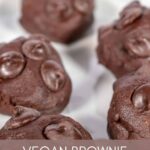 Balls of vegan brownie cookie dough.